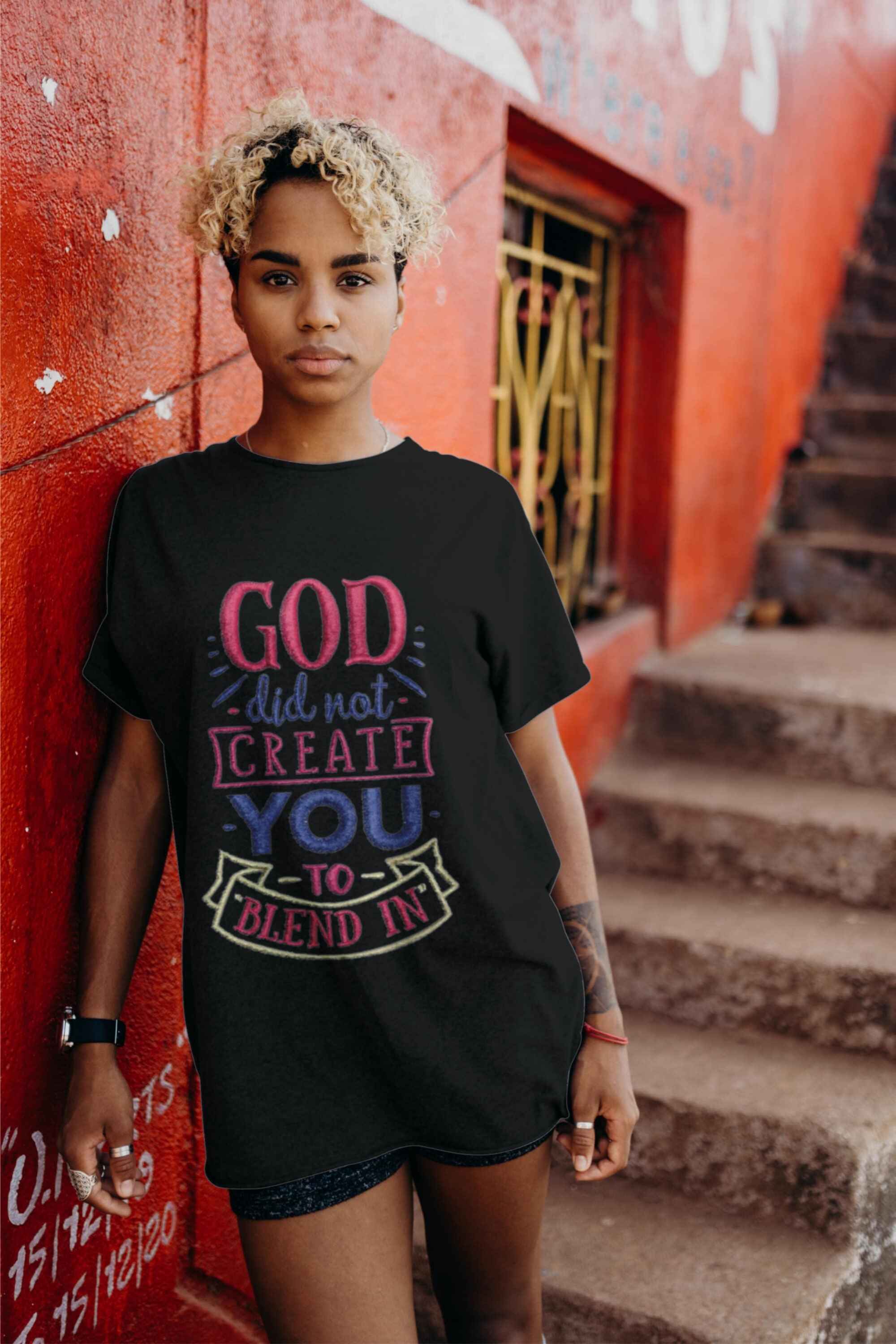 God Didn’t Created You to Blend In