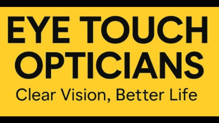 EYE  TOUCH OPTICIANS